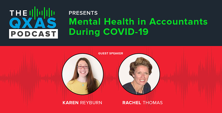 COVID-19 Special: Podcast on Mental Health in Accountants with Karen Reyburn and Rachel Thomas