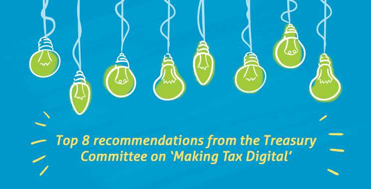 Top 8 recommendations from the Treasury Committee on ‘Making Tax Digital’