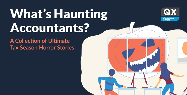 What’s Haunting Accountants: A Collection of Ultimate Tax Season Horror Stories