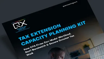 TAX EXTENSION CAPACITY PLANNING KIT | QX ACCOUNTING SERVICES