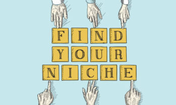 Why is this the right time to develop niche or specialty?