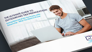 The Ultimate Guide to Outsourcing Tax Preparation