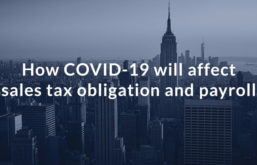 How COVID-19 Will Change Sales Tax Obligations and Payroll?