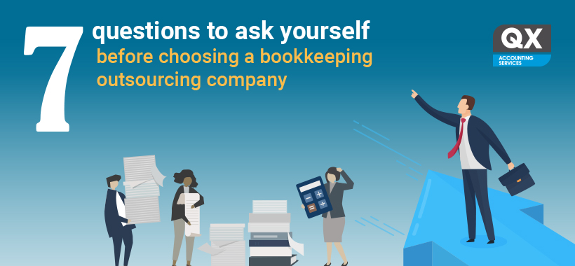 [Infographic] 7 questions to ask yourself before choosing a bookkeeping outsourcing company