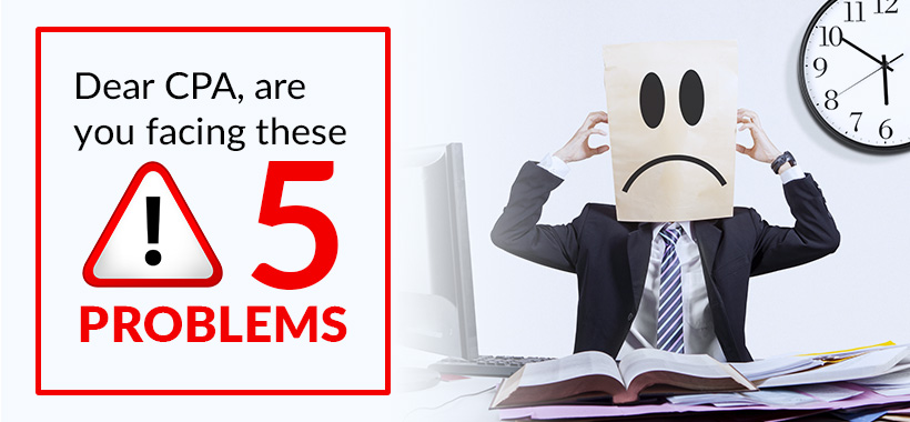 5 common problems faced by CPAs