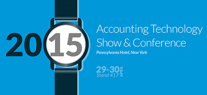 Come and see us at the 2015 Accounting Technology Show & Conference in New York at stand 417 this 29-30 of April