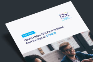 CPA Firm Achieves $99,000 Cost Savings with QXAS Outsourcing